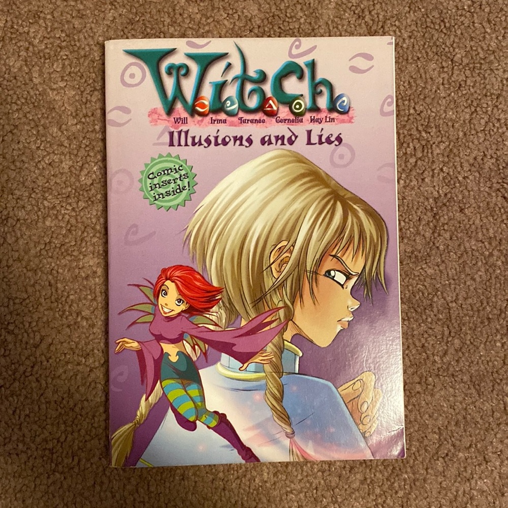 W.I.T.C.H Chapter Book: Illusions and Lies #6